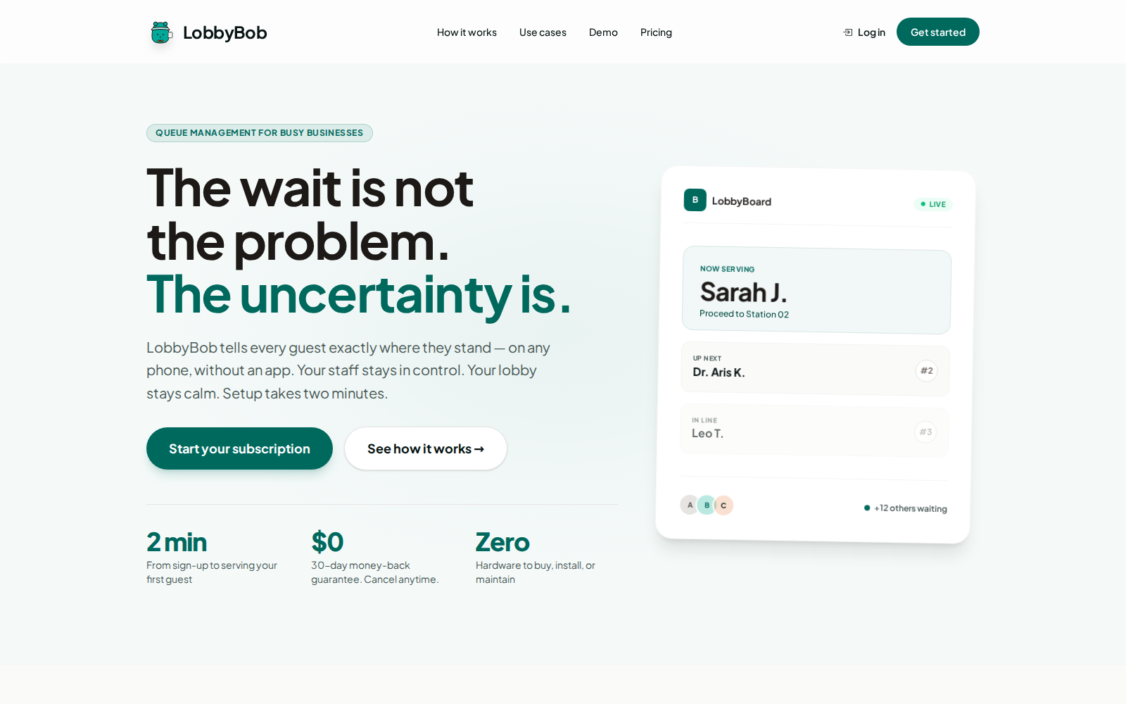 The LobbyBob homepage: “The wait is not the problem. The uncertainty is.”
